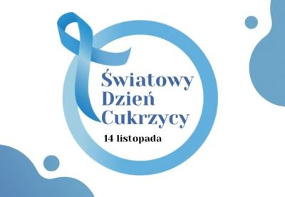 14 listopada - Światowy Dzień Walki z Cukrzycą